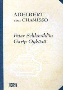 Peter Schlemihl'in Garip Öyküsü                                                                                                                                                                                                                                