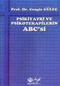 Psikiyatri ve Psikoterapilerin ABC'si                                                                                                                                                                                                                          