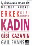 Erkek Gibi Oynayın Kadın Gibi Kazanın                                                                                                                                                                                                                          