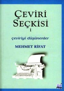 Çeviri Seçkisi 1 Çeviriyi Düşünenler                                                                                                                                                                                                                           