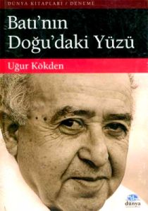 Batı'nın Doğu'daki Yüzü                                                                                                                                                                                                                                        