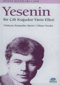 Yesenin Bir Çift Kuğudur Yarin Elleri                                                                                                                                                                                                                          