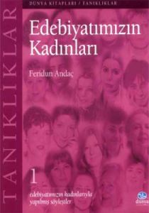 Edebiyatımızın Kadınları (Edebiyatımızın Kadınları                                                                                                                                                                                                             