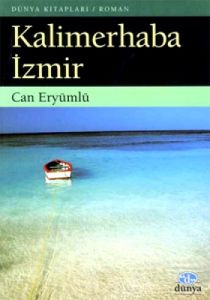 Kalimerhaba İzmir                                                                                                                                                                                                                                              