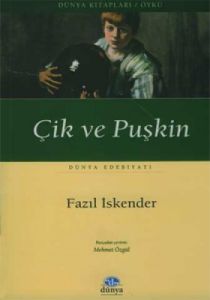 Çik ve Puşkin                                                                                                                                                                                                                                                  