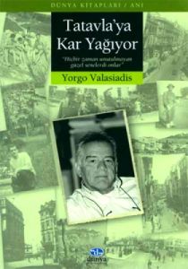 Tatavla'ya Kar Yağıyor                                                                                                                                                                                                                                         