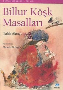 Billur Köşk Masalları                                                                                                                                                                                                                                          