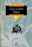 Gece Gelen Ölüm                                                                                                                                                                                                                                                