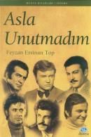Asla Unutmadım                                                                                                                                                                                                                                                 