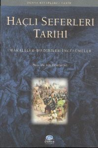Haçlı Seferleri Tarihi                                                                                                                                                                                                                                         