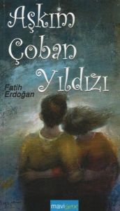 Aşkım Çoban Yıldızı                                                                                                                                                                                                                                            