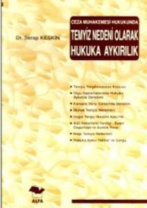 Temyiz Nedeni Olarak Hukuka Ayk.                                                                                                                                                                                                                               