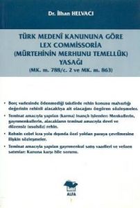 Mürtehinin Merhunu Temellük Yasağı                                                                                                                                                                                                                             