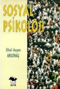 Sosyal Psikoloji - Alfa B.Y.                                                                                                                                                                                                                                   
