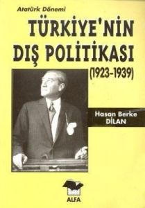 Türkiyenin Dış Politikası                                                                                                                                                                                                                                      