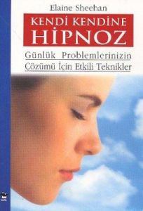 Kendi Kendine Hipnoz                                                                                                                                                                                                                                           