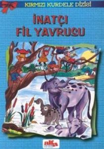 İnatçı Fil Yavrusu-Kırmızı Kurdele Dizisi                                                                                                                                                                                                                      