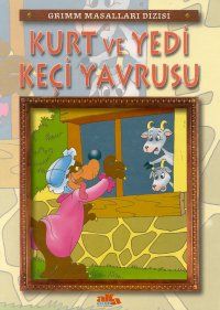Kurt ve Yedi Keçi Yavrusu - Grimm Masalları Dizisi                                                                                                                                                                                                             