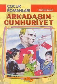 Arkadaşım Cumhuriyet                                                                                                                                                                                                                                           