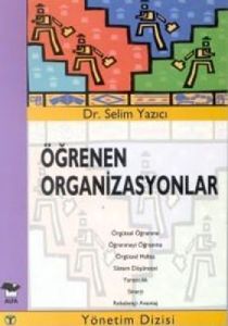 Öğrenen Organizasyonlar                                                                                                                                                                                                                                        