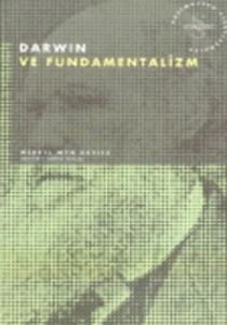 Darwin ve Fundamentalizm Postmodern Hesaplaşmalar                                                                                                                                                                                                              