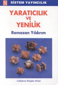 Yaratıcılık ve Yenilik                                                                                                                                                                                                                                         