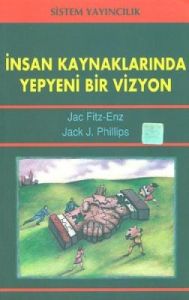 İnsan Kaynaklarında Yepyeni Bir Vizyon                                                                                                                                                                                                                         