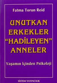 Unutkan Erkekler "Hadileyen" Anneler Yaşamın İçind                                                                                                                                                                                                             