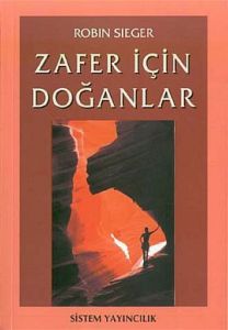 Zafer İçin Doğanlar                                                                                                                                                                                                                                            