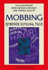 Mobbing İşyerinde Duygusal Taciz                                                                                                                                                                                                                               