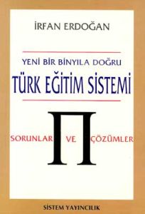 Yeni Bir Binyıla Doğru Türk Eğitim Sistemi Sorunla                                                                                                                                                                                                             