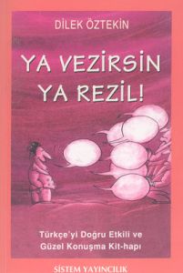Ya Vezirsin Ya Rezil!                                                                                                                                                                                                                                          
