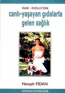 Canlı Yaşayan Gıdalarla Gelen Sağlık                                                                                                                                                                                                                           