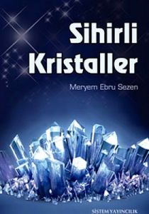 Sihirli Kristaller                                                                                                                                                                                                                                             