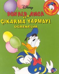 Donald Amca ile Çıkarma Yapmayı Öğrenelim                                                                                                                                                                                                                      