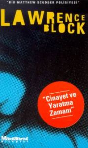 Cinayet ve Yaratma Zamanı - Bir Matthew Scudder Po                                                                                                                                                                                                             