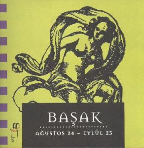 Başak Ağustos 24 - Eylül 23                                                                                                                                                                                                                                    