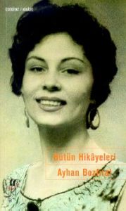 Bütün Hikayeleri                                                                                                                                                                                                                                               