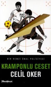 Kramponlu Ceset Bir Remzi Ünal Polisiyesi                                                                                                                                                                                                                      