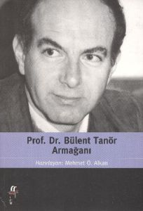 Prof. Dr. Bülent Tanör Armağanı                                                                                                                                                                                                                                