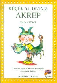 Küçük Yıldızınız Akrep                                                                                                                                                                                                                                         