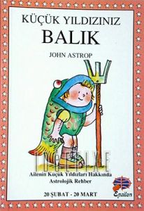 Küçük Yıldızınız Balık                                                                                                                                                                                                                                         