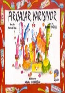 Fırçalar Yarışıyor                                                                                                                                                                                                                                             