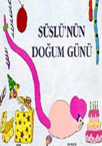 Süslü'nün Doğum Günü                                                                                                                                                                                                                                           