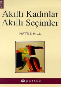 Akıllı Kadınlar Akıllı Seçimler                                                                                                                                                                                                                                