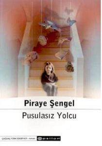 Pusulasız Yolcu                                                                                                                                                                                                                                                