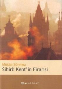 Sihirli Kent'in Firarisi                                                                                                                                                                                                                                       