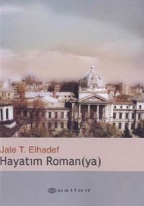 Hayatım Roman(ya)                                                                                                                                                                                                                                              
