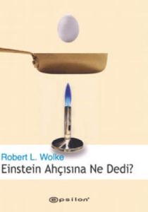 Einstein Ahçısına Ne Dedi?                                                                                                                                                                                                                                     