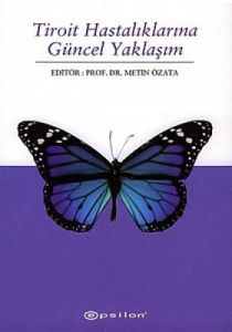 Tiroit Hastalıklarına Güncel Yaklaşım                                                                                                                                                                                                                          